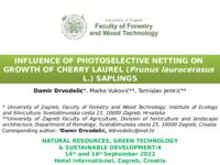 Influence of photoselective netting on growth of cherry laurel (Prunus laurocerasus l.) saplings