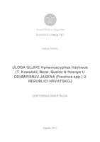 Uloga gljive Hymenoscyphus fraxineus (T. Kowalski) Baral, Queloz & Hosoya u odumiranju jasena (Fraxinus spp.) u Republici Hrvatskoj