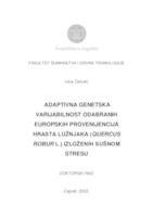 prikaz prve stranice dokumenta Adaptivna genetska varijabilnost odabranih europskih provenijencija hrasta lužnjaka (Quercus Robur L.) izloženih sušnom stresu