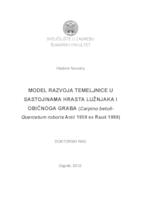 prikaz prve stranice dokumenta Model razvoja temeljnice u sastojinama hrasta lužnjaka i običnoga graba (Carpino betuli-Quercetum roboris Anić 1959 ex Rauš 1969)